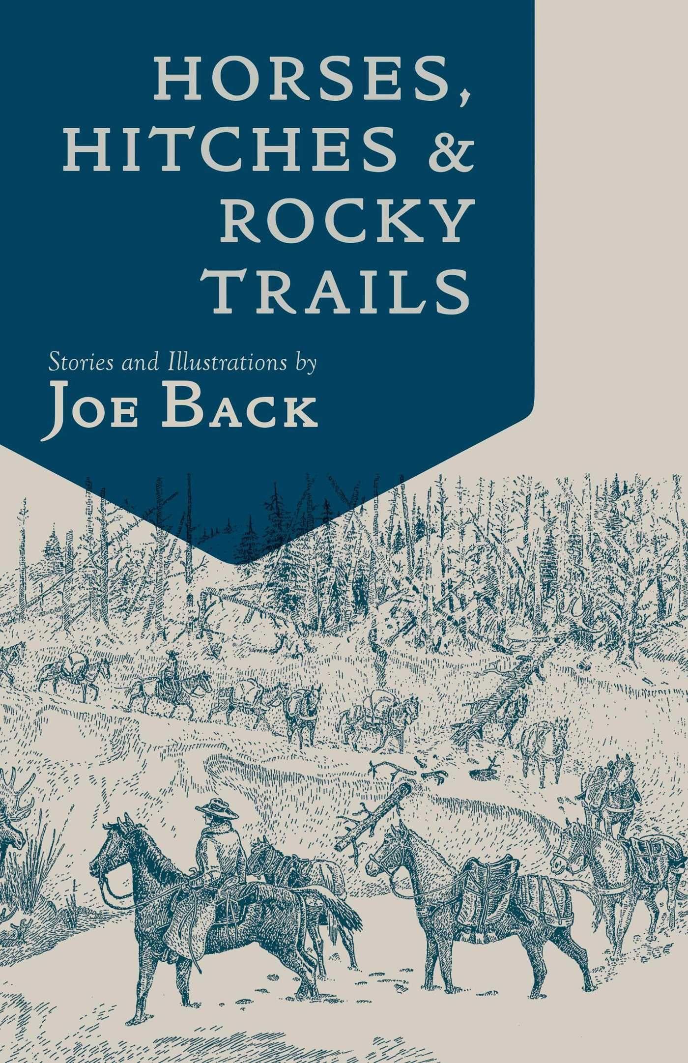 Vorderes Coverbild Horses, Hitches, And Rocky Trails