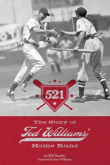 Vorderes Coverbild 521: The Story of Ted Williams' Home Runs