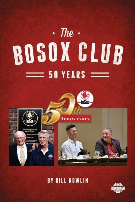 Vorderes Coverbild The BoSox Club: 50 Years