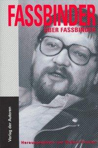 Vorderes Coverbild Fassbinder über Fassbinder