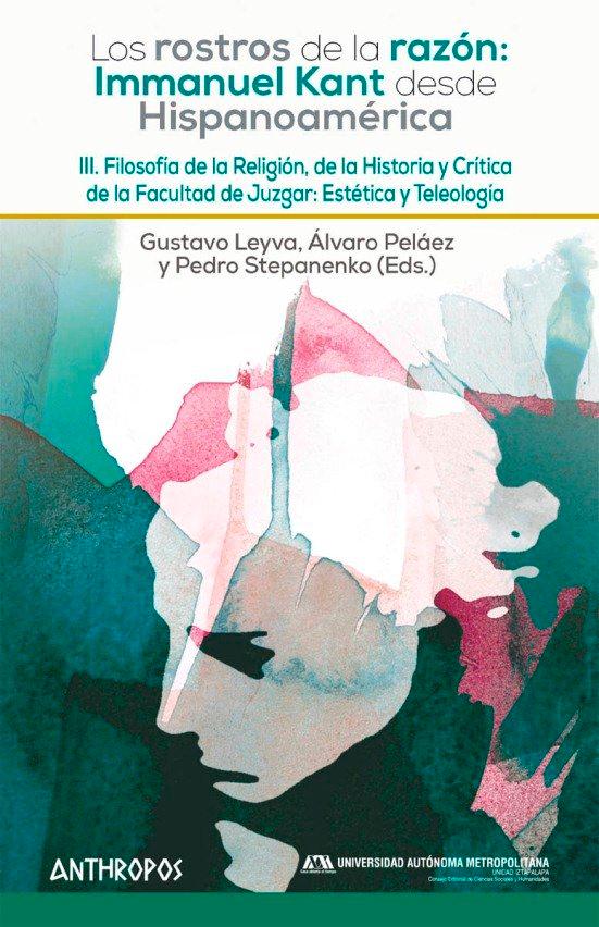 Vorderes Coverbild Filosofía de la religión, de la historia y crítica de la facultad de juzgar : estética y teleología