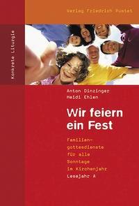 Vorderes Coverbild Wir feiern ein Fest. Lesejahr A