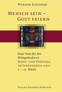 Vorderes Coverbild Mensch sein - Gott feiern. Sonn- und Festtage im Jahreskreis A B C