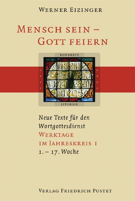 Vorderes Coverbild Mensch sein - Gott feiern. Werktage im Jahreskreis 1