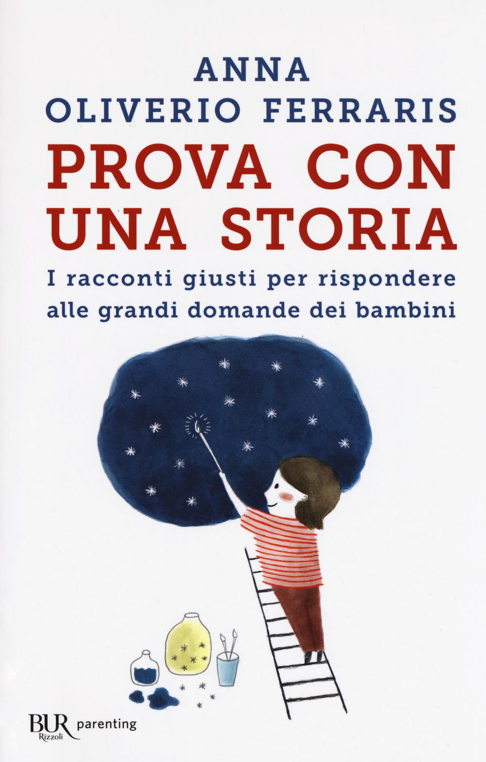 Vorderes Coverbild Prova con una storia. I racconti giusti per rispondere alle grandi domande dei bambini