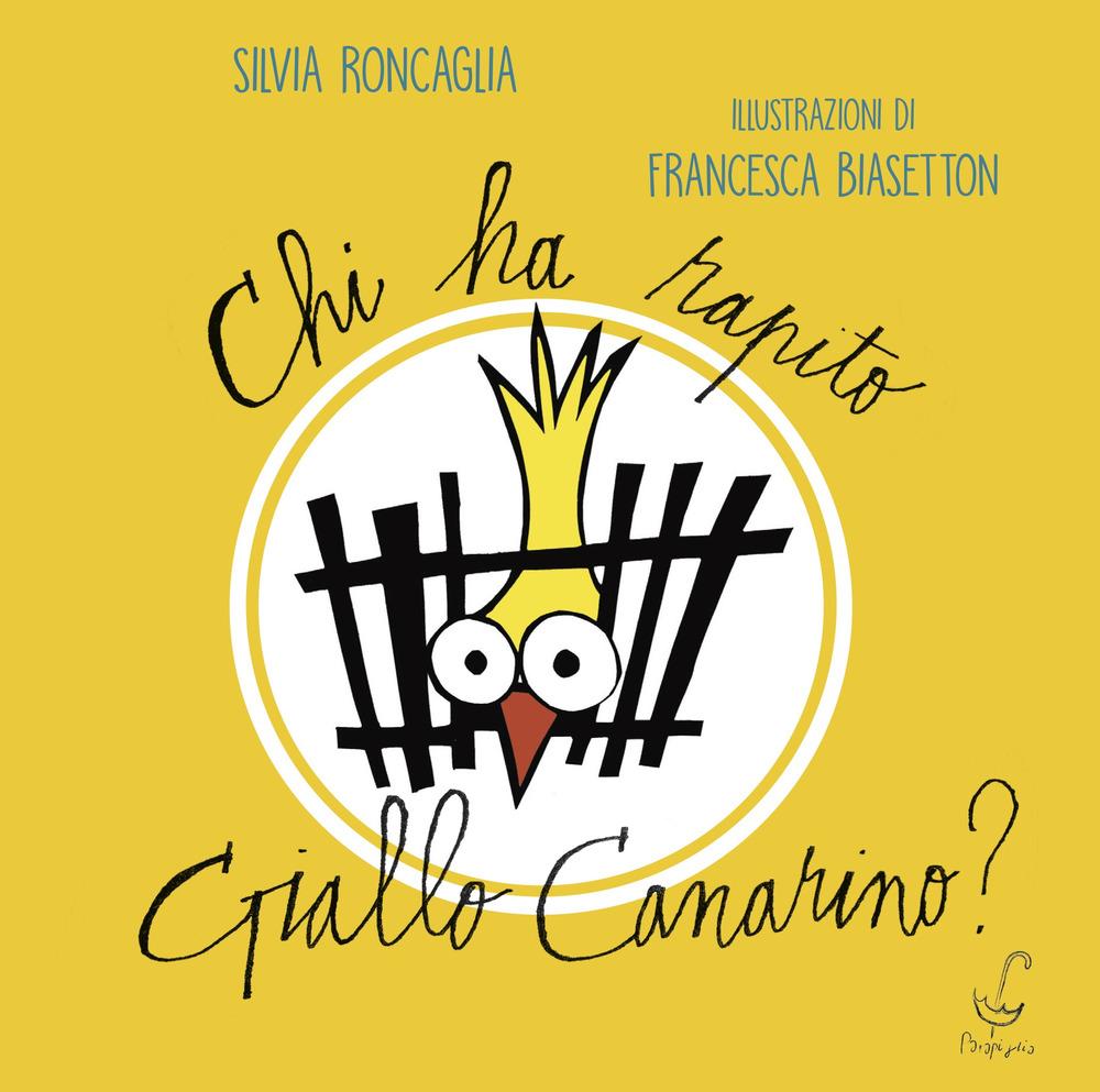 Vorderes Coverbild Chi ha rapito Giallo Canarino?