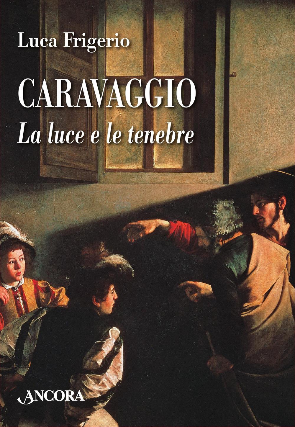 Vorderes Coverbild Caravaggio. La luce e le tenebre