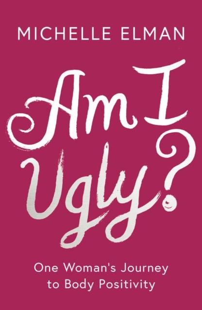 Vorderes Coverbild Am I Ugly?