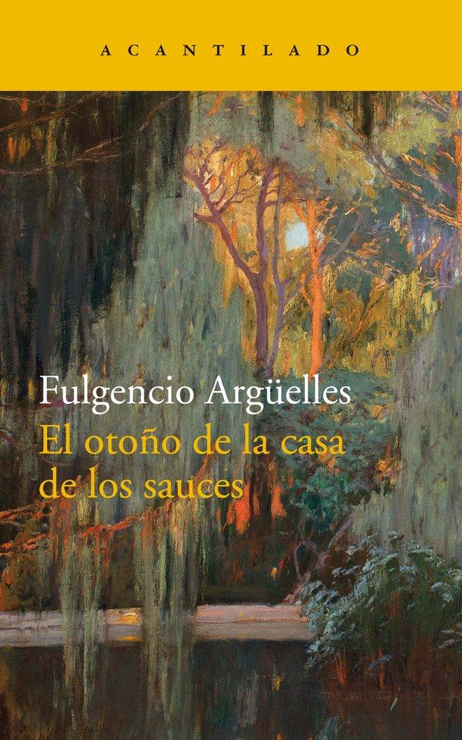 Vorderes Coverbild El otoño de la casa de los sauces
