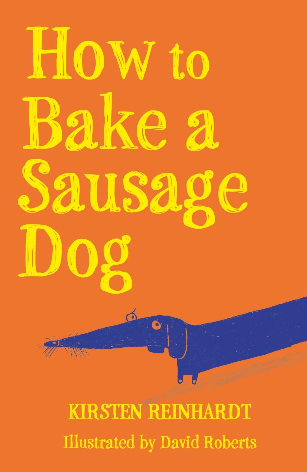 Vorderes Coverbild How to Bake a Sausage Dog