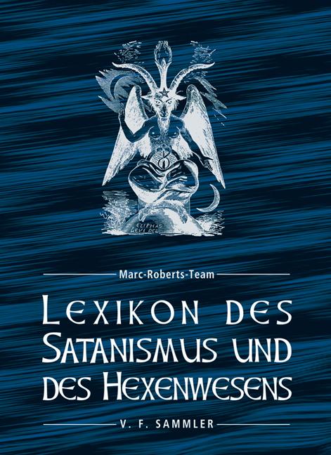 Vorderes Coverbild Lexikon des Satanismus und des Hexenwesens