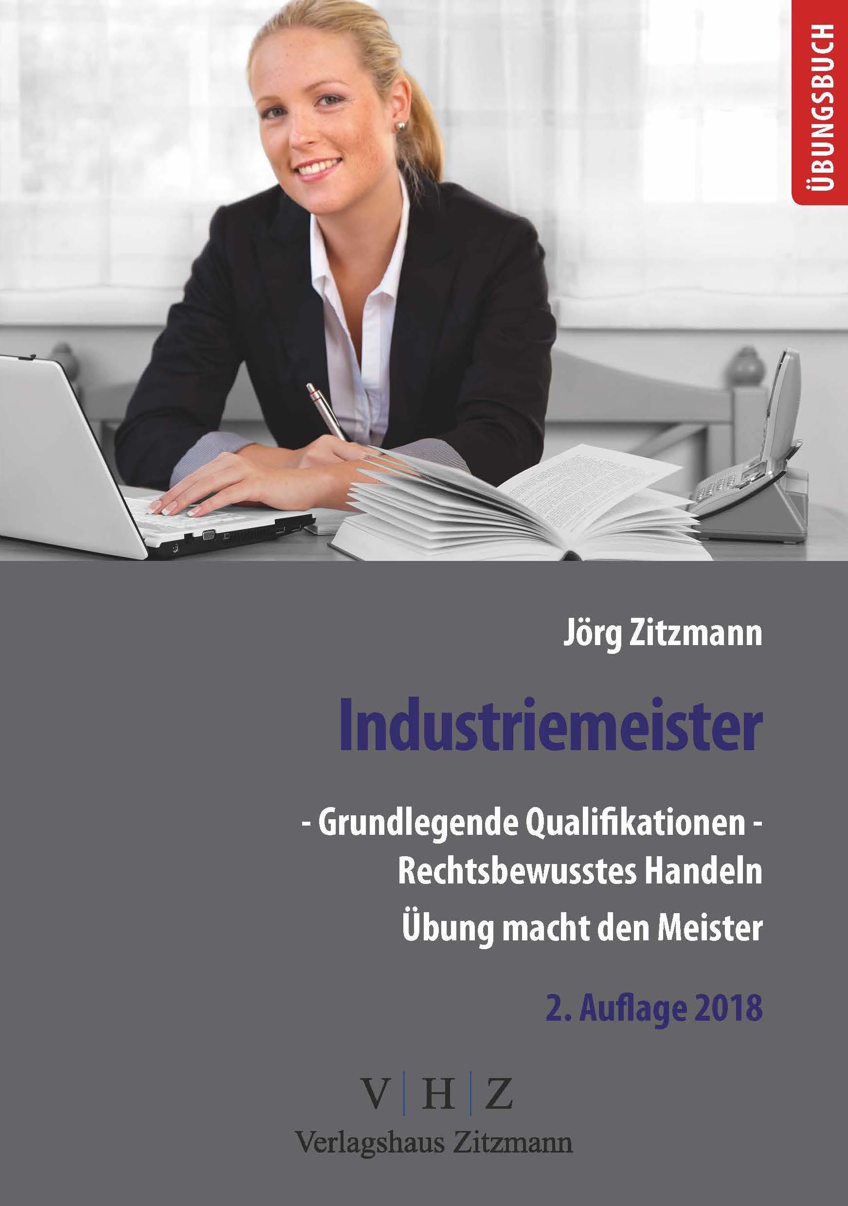 Vorderes Coverbild Industriemeister - Grundlegende Qualifikationen - Band 1 - Rechtsbewusstes Handeln