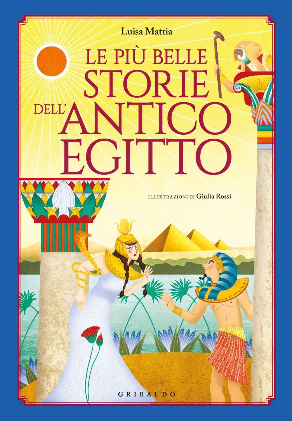 Vorderes Coverbild Le più belle storie dell'antico Egitto