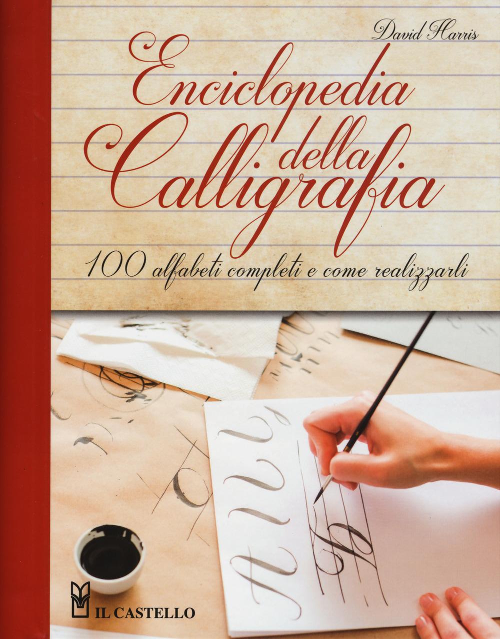 Vorderes Coverbild Enciclopedia della calligrafia. 100 alfabeti completi e come realizzarli