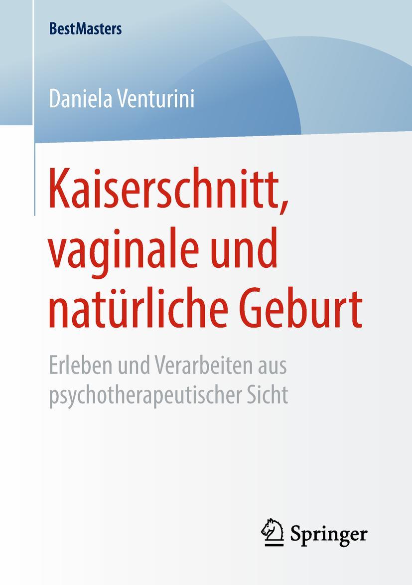 Vorderes Coverbild Kaiserschnitt, vaginale und natürliche Geburt
