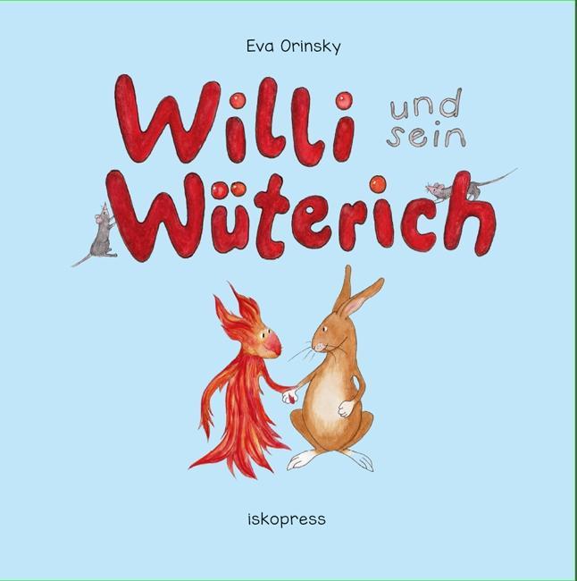 Vorderes Coverbild Willi und sein Wüterich