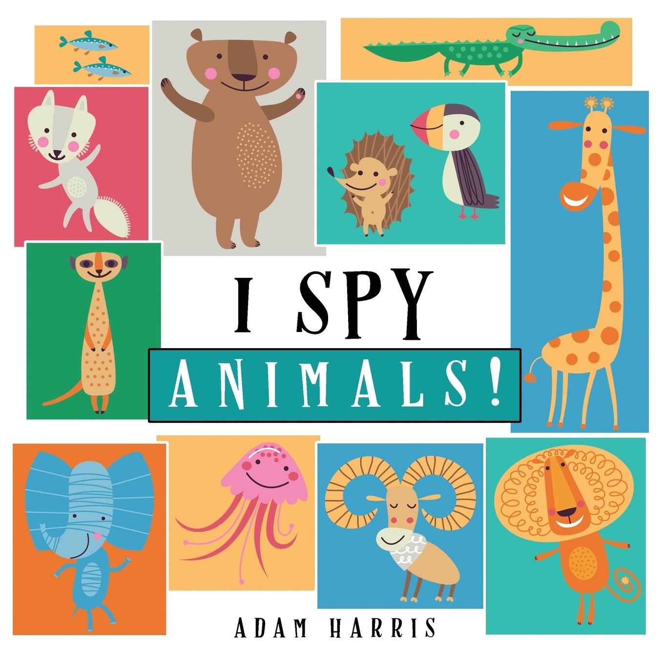 Vorderes Coverbild I Spy Animals!