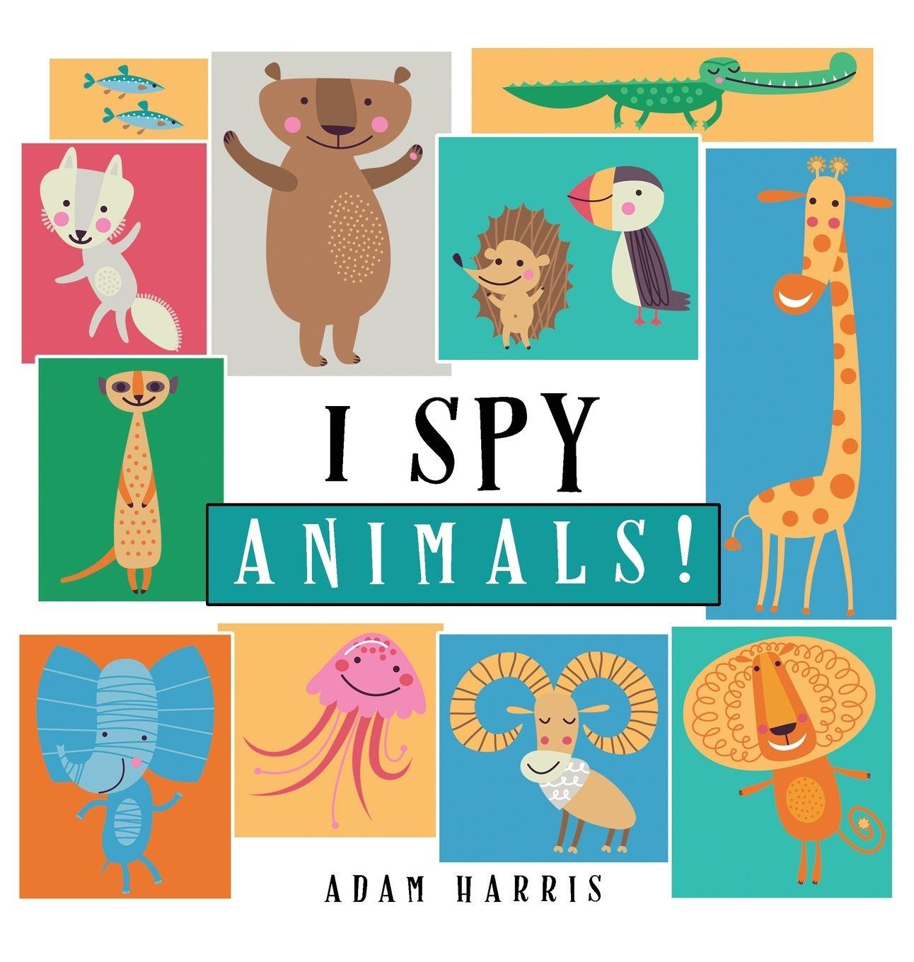 Vorderes Coverbild I Spy Animals!