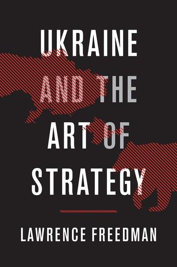Vorderes Coverbild Ukraine and the Art of Strategy