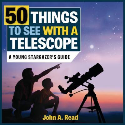 Vorderes Coverbild 50 Things to See with a Telescope