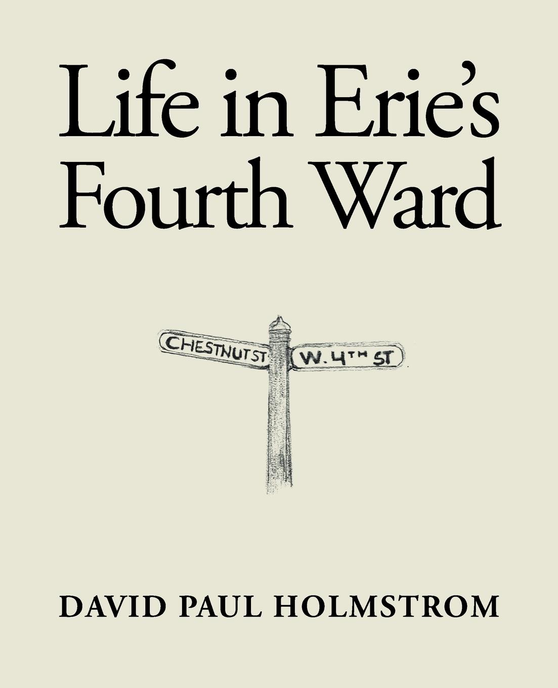 Vorderes Coverbild Life in Erie's Fourth Ward