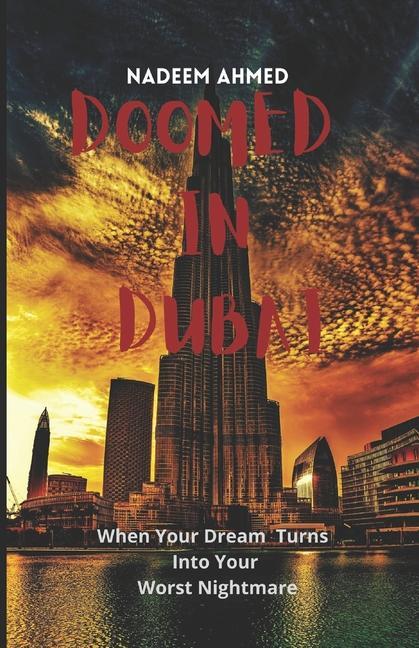 Vorderes Coverbild Doomed In Dubai: When Your Dream Turns Into Your Worst Nightmare