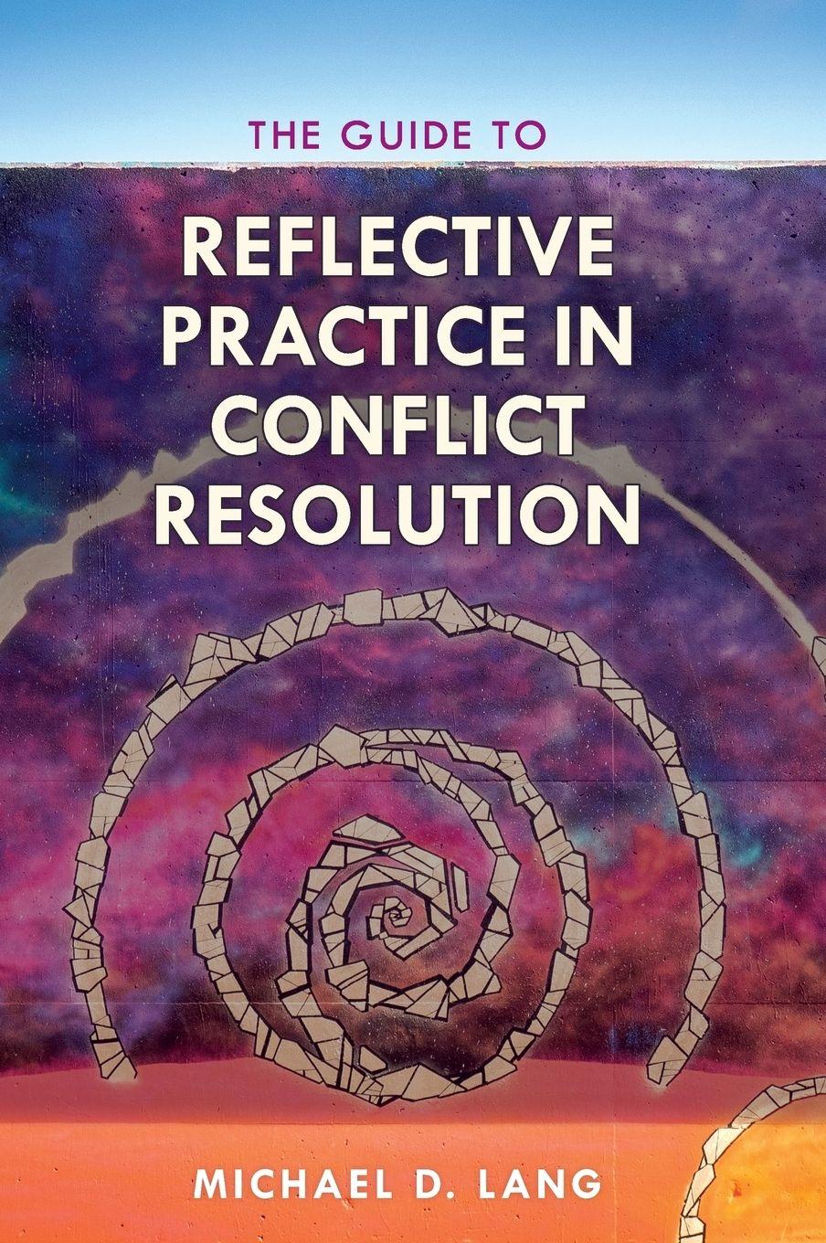 Vorderes Coverbild Guide to Reflective Practice in Conflict Resolution
