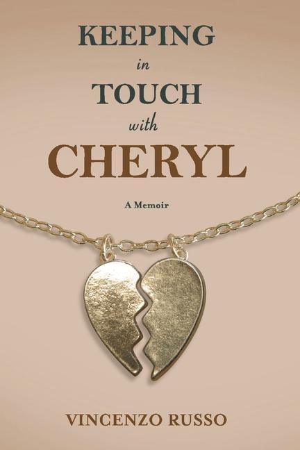 Vorderes Coverbild Keeping in Touch with Cheryl: A Memoir Volume 1