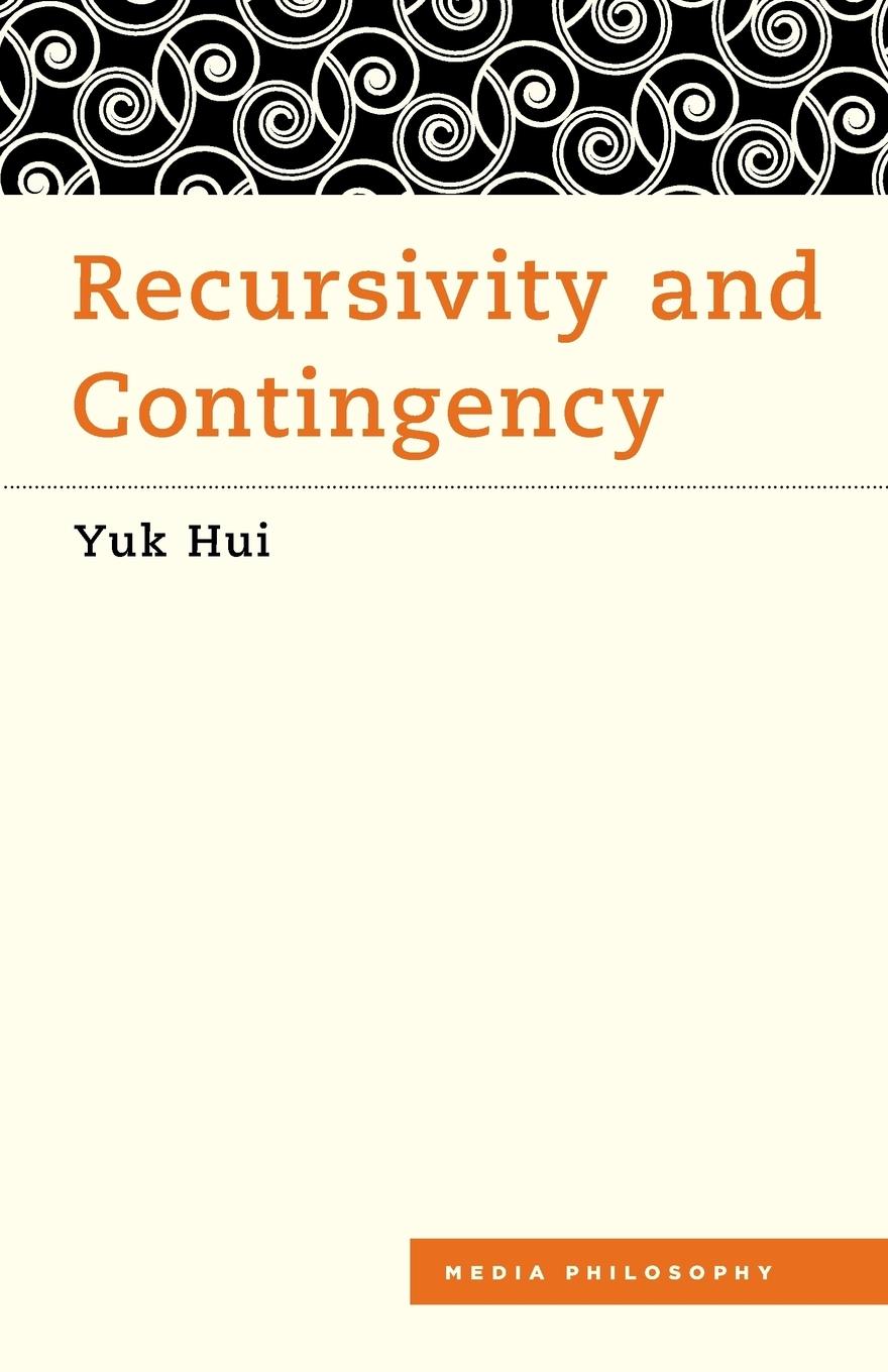Vorderes Coverbild Recursivity and Contingency