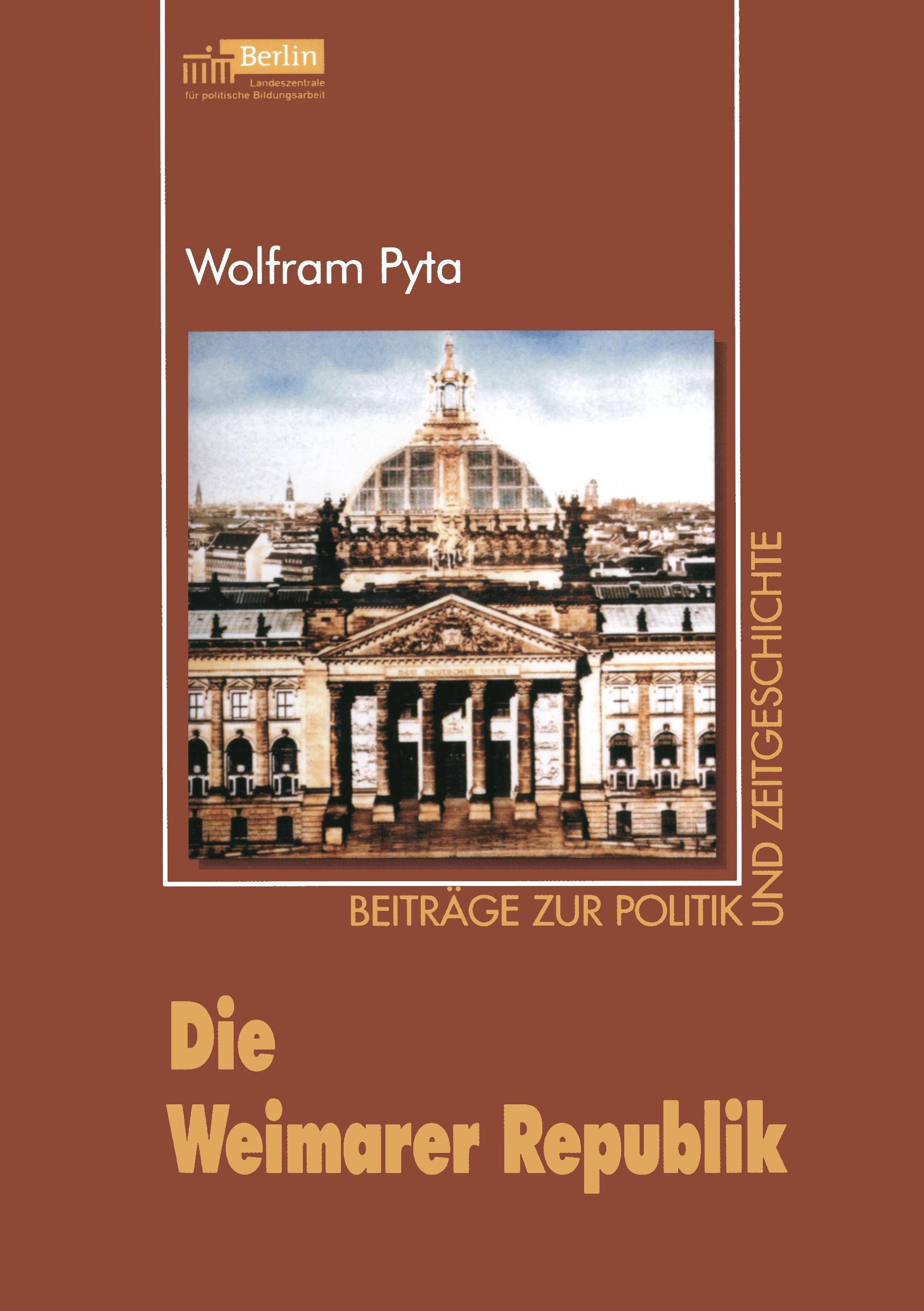 Vorderes Coverbild Die Weimarer Republik