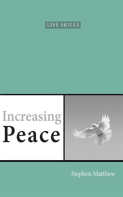 Vorderes Coverbild Increasing Peace: How to find true peace of mind