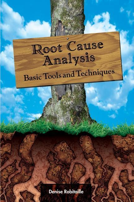 Vorderes Coverbild Root Cause Analysis: Basic Tools and Techniques