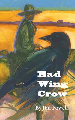 Vorderes Coverbild Bad Wing Crow