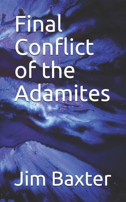 Vorderes Coverbild Final Conflict of the Adamites