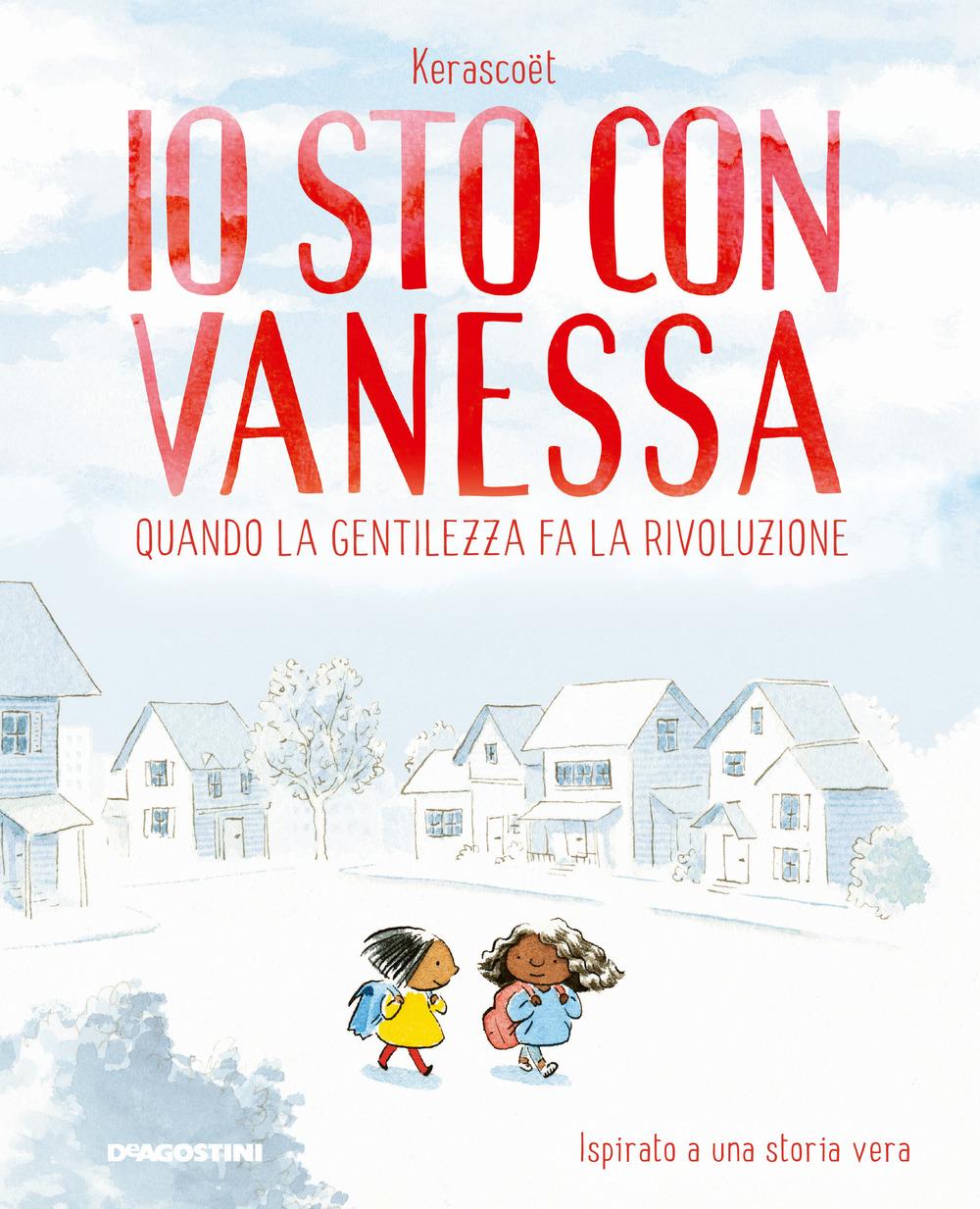 Vorderes Coverbild Io sto con Vanessa. Quando la gentilezza fa la rivoluzione