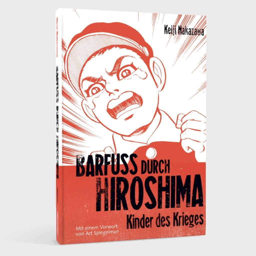 Beispielinhalt (Bild) Barfuß durch Hiroshima 01. Kinder des Krieges