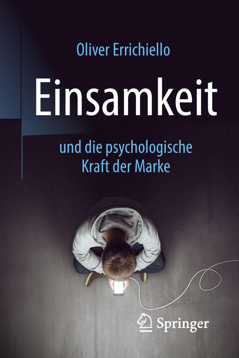 Vorderes Coverbild Einsamkeit und die psychologische Kraft der Marke