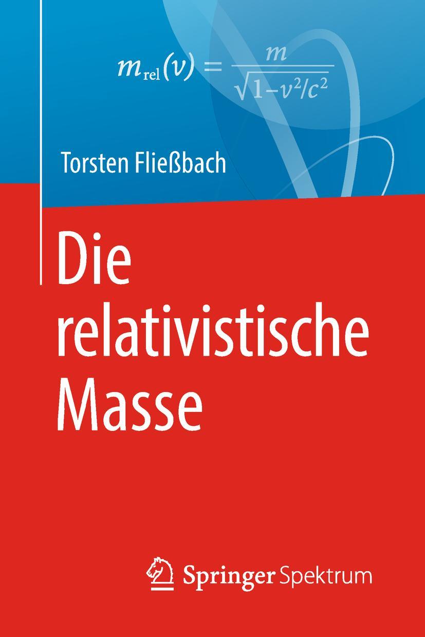 Vorderes Coverbild Die relativistische Masse