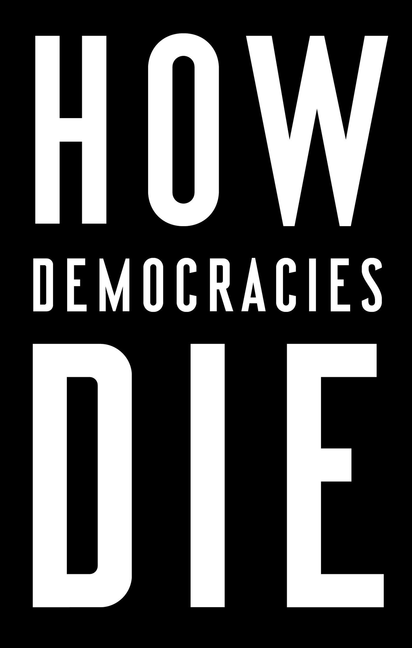 Vorderes Coverbild How Democracies Die