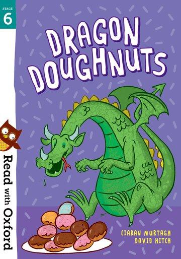 Vorderes Coverbild Read with Oxford: Stage 6: Dragon Doughnuts