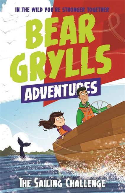 Vorderes Coverbild A Bear Grylls Adventure 12: The Sailing Challenge