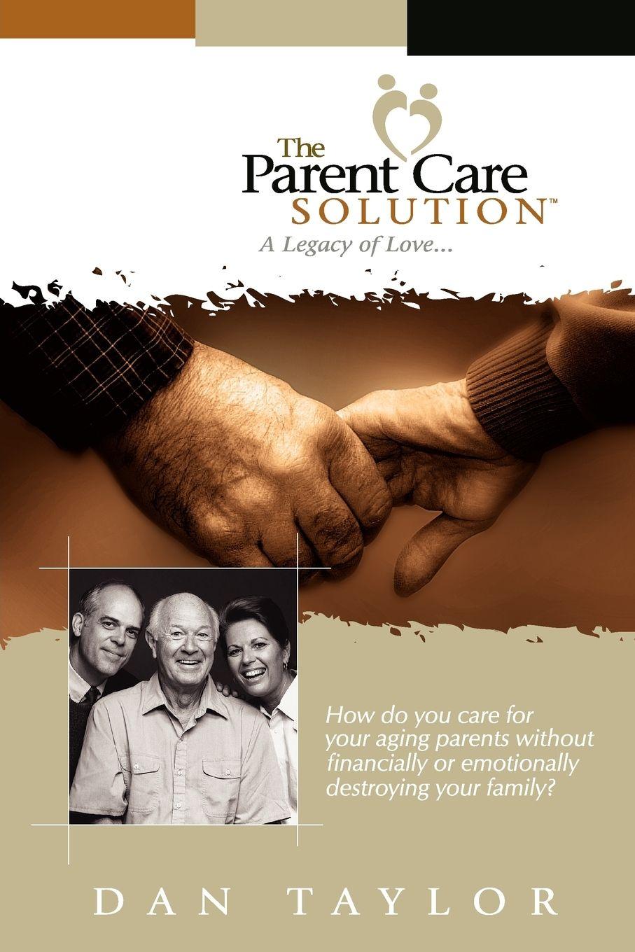 Vorderes Coverbild The Parent Care Solution