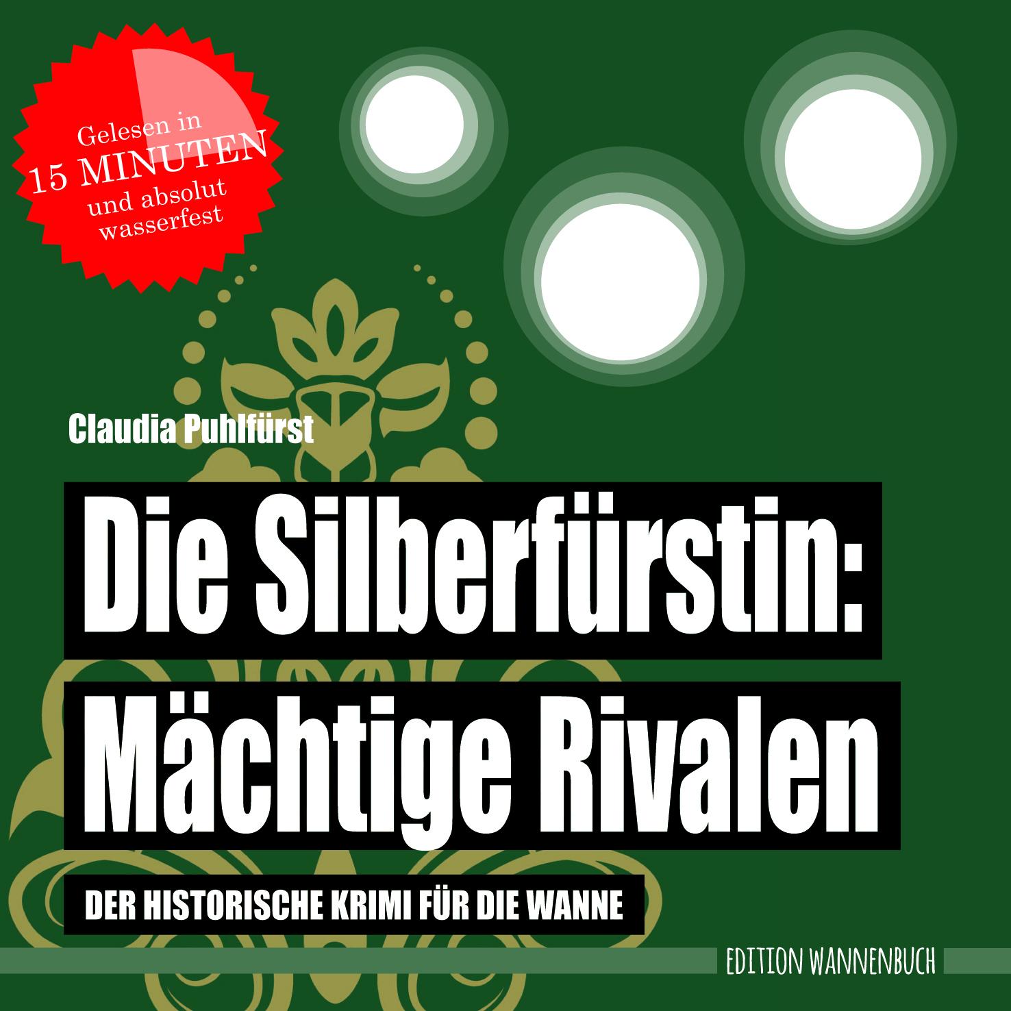 Vorderes Coverbild Die Silberfürstin: Mächtige Rivalen
