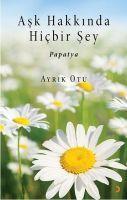 Vorderes Coverbild Ask Hakkinda Hicbir Sey