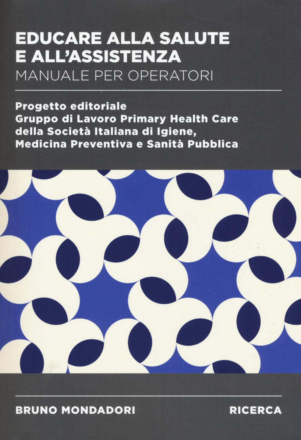 Vorderes Coverbild Educare alla salute e all'assistenza. Manuale operatori