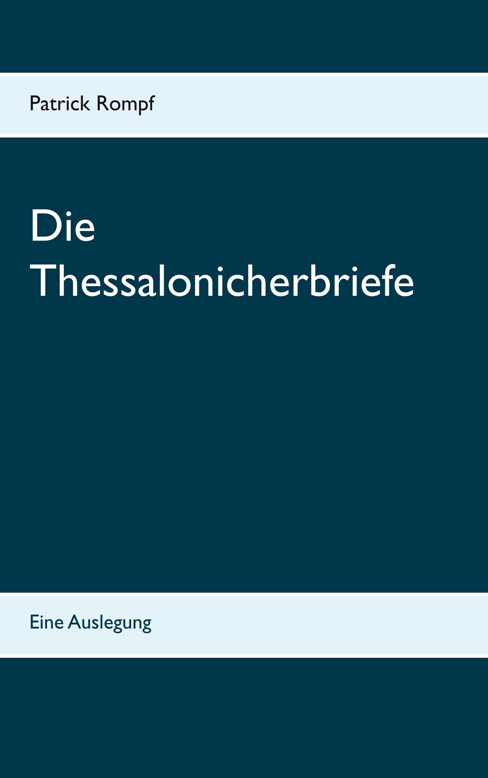 Vorderes Coverbild Die Thessalonicherbriefe