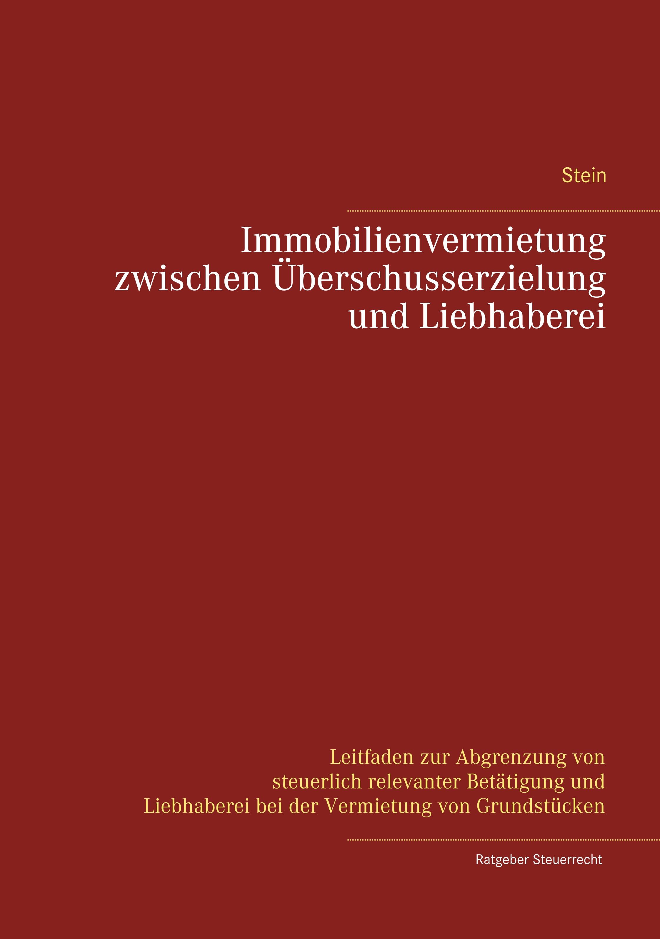 Vorderes Coverbild Immobilienvermietung zwischen Überschusserzielung und Liebhaberei