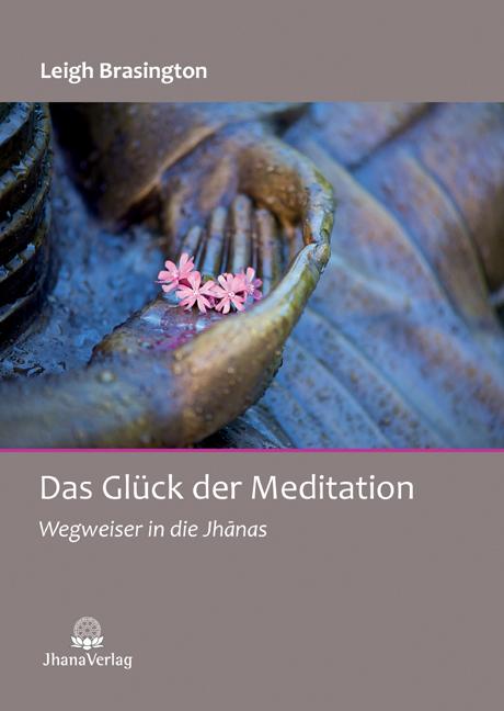 Vorderes Coverbild Das Glück der Meditation