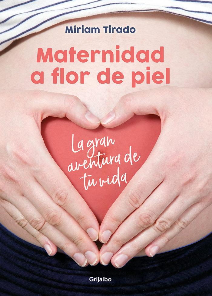 Vorderes Coverbild Maternidad a Flor de Piel: La Gran Aventura de Tu Vida / Raw Motherhood