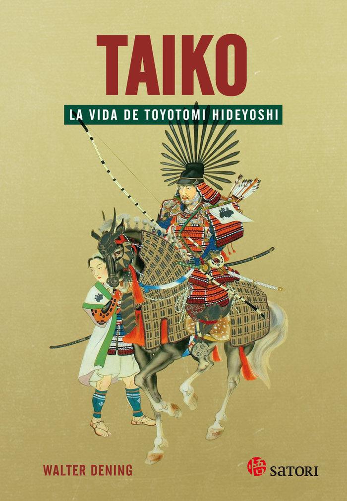 Vorderes Coverbild TAIKO. LA VIDA DE TOYOTOMI HIDEYOSHI